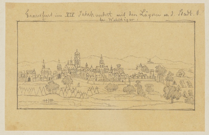 Frankfurt im XIV. Jahrhundert mit den Lagern vor der Stadt bei Wahltagen in der Stadt from Anonym