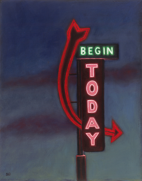 Begin Today from  David  Arsenault