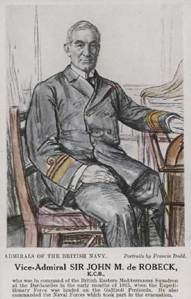 Vice-Admiral Sir John M de Robeck