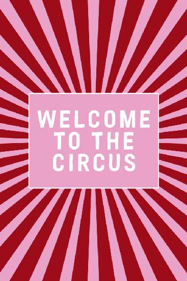 Welcome To the Circus