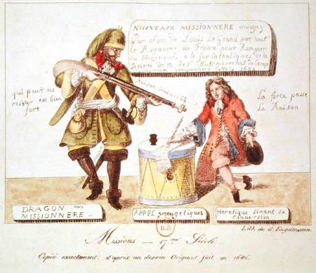 Missions of the 17th Century: The Missionary Dragoon forcing a Huguenot to Sign his Conversion to Ca from Gottfried Engelmann