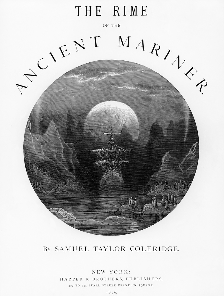 Title page from ''The Rime of the Ancient Mariner'' S.T. Coleridge,S.T. Coleridge, publishedHarper & from Gustave Doré