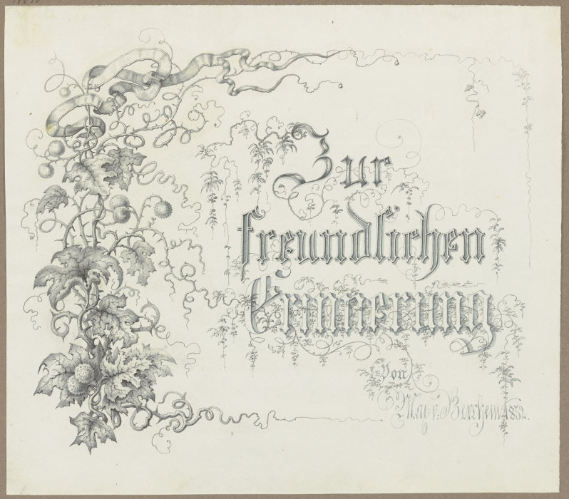 Zur freundlichen Erinnerung 1852 from Max von Berchem