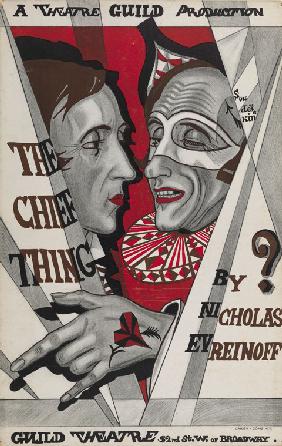 Poster for "The Chief Thing", play by Nikolai Evreinov
