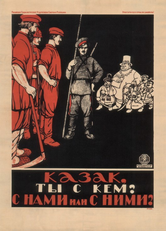 Cossack! Which side are you on? Are you with us or with them? from Unbekannter Künstler